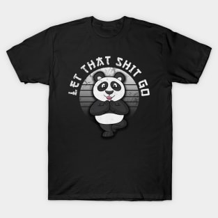 Panda Yoga Let That Shit Go Meditate T-Shirt